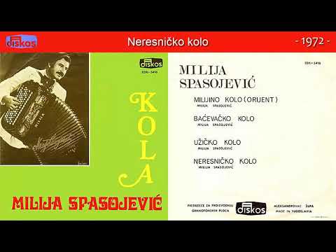 Milija Spasojevic - Neresnicko kolo - (Audio 1972)