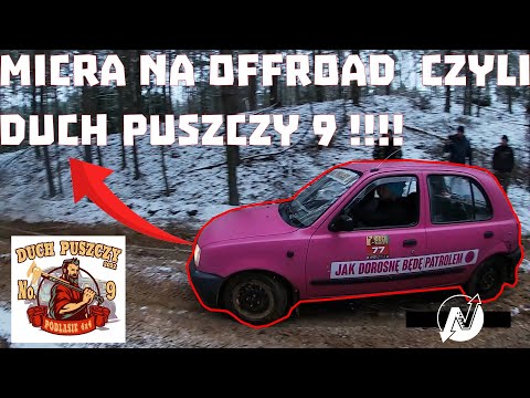 Nicek - Duch Puszczy 9 - Micra offroad