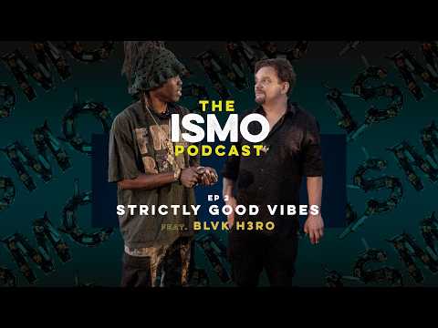 ISMO and BLVK H3RO AKA BLACK HERO