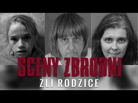 UWAGA! ŹLI RODZICE | SCENY ZBRODNI