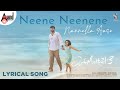 Neene Neenene Nannella Aase Lyrical Love Mocktail 3 Darling Krishna Nakul Abhaynkar Shashank