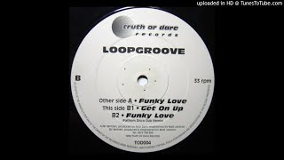 Loopgroove - Funky Love - | Funky | House |