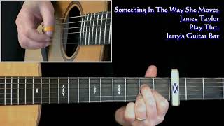 James Taylor Something In The Way She Moves (Greatest Hits Version) | Guitar Play Thru
