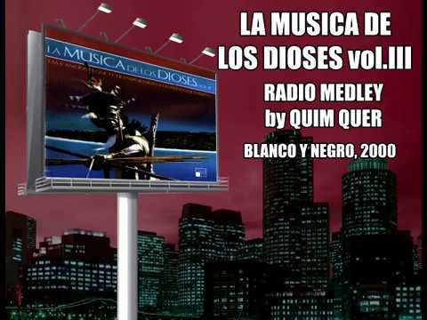 La Musica de los Dioses III - Radio Medley