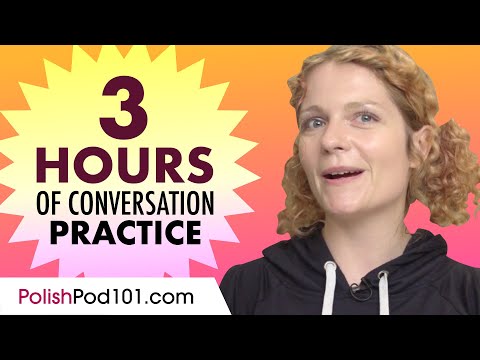 3 Hours of Polish Conversation Practice - Improve Speaking Skills