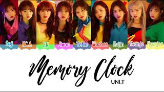 UNI.T (유니티) Memory Clock Color Coded Lyrics [HAN|ROM|ENG]