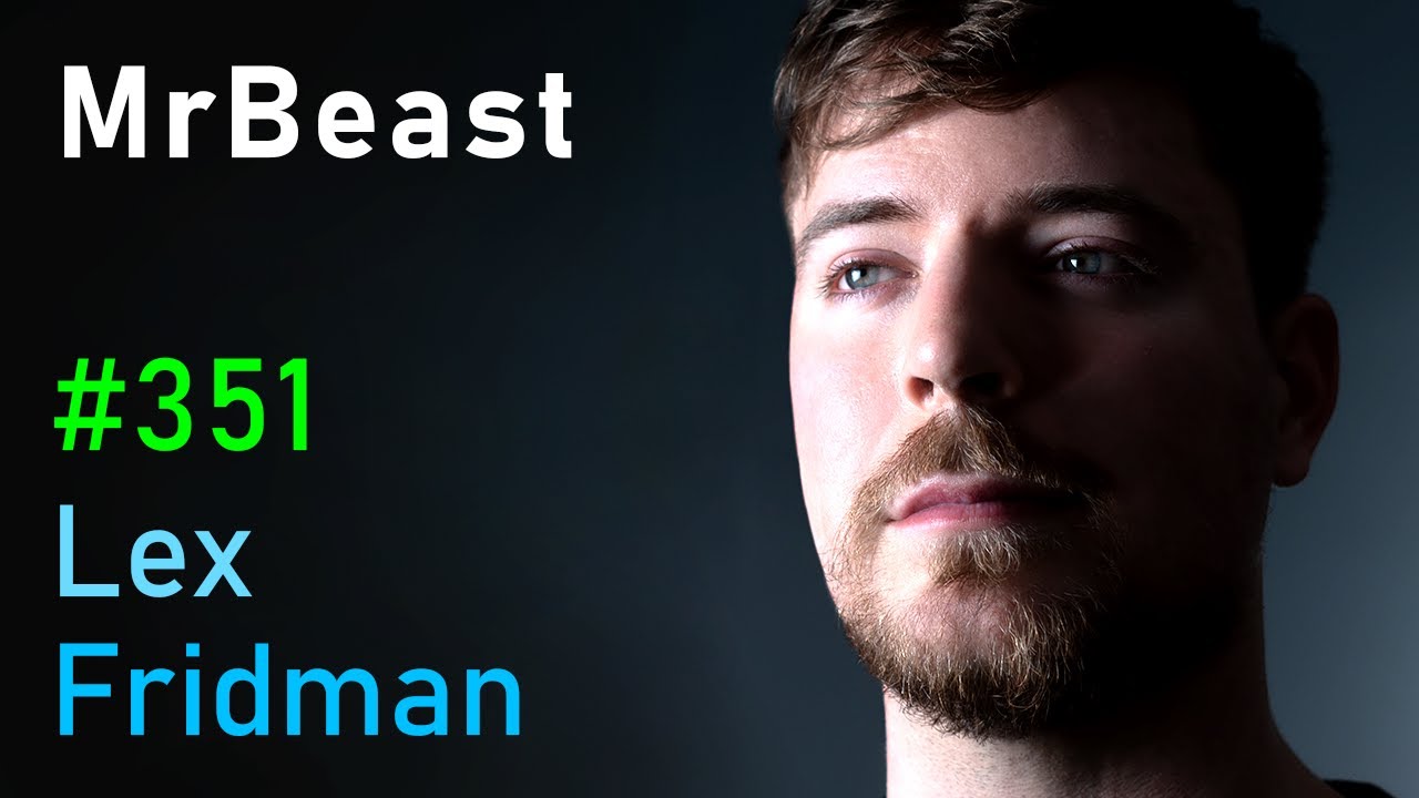 #351 – MrBeast: Future of YouTube, Twitter, TikTok, and Instagram