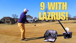 Making Birdies with the Lazrus!