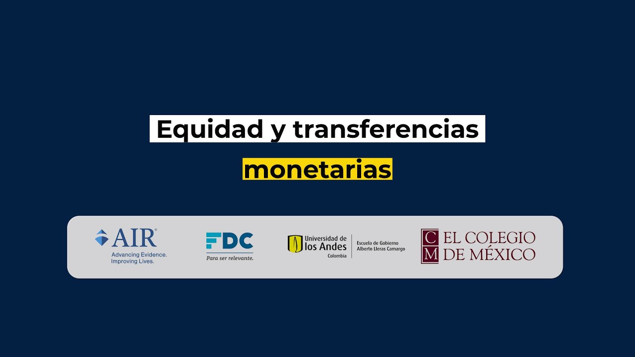 Equidad y Transferencias Monetarias | General