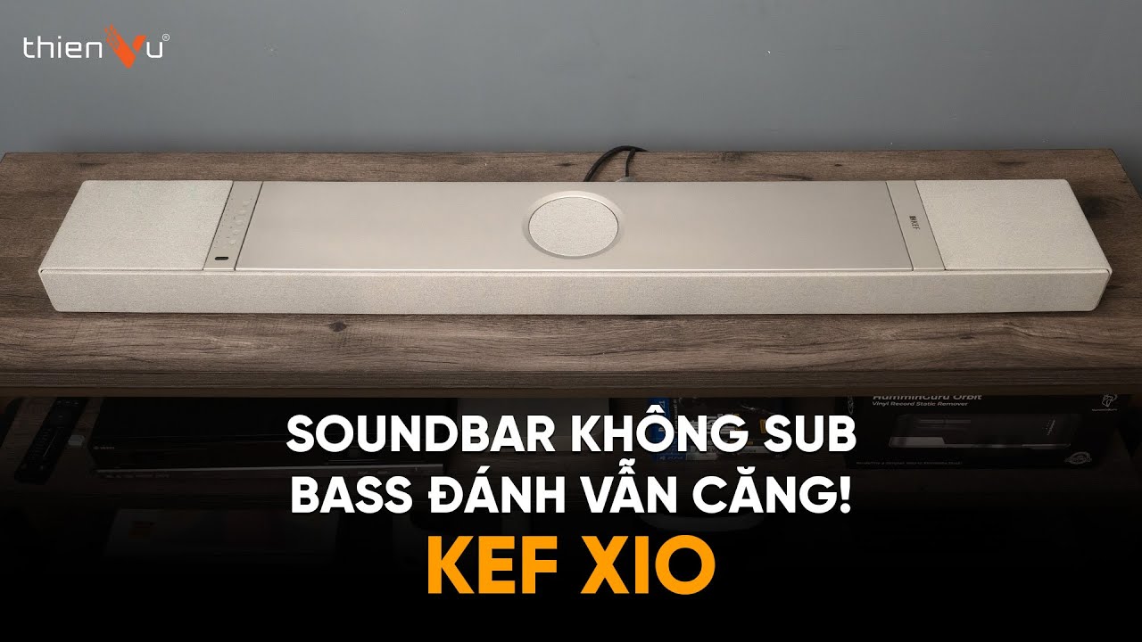 Loa Soundbar KEF XIO Chính Hãng - Video