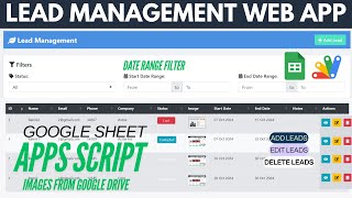 Lead Management Web Application with Google drive Images #appsscript #googlesheets | B50