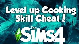 The Sims 4: How To Level Up Your Cooking Skill - CHEAT PS4