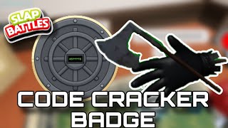 How To Get "Code Cracker" Badge & Knockoff Glove  EASIEST BADGE YET! | Slap Battles Roblox