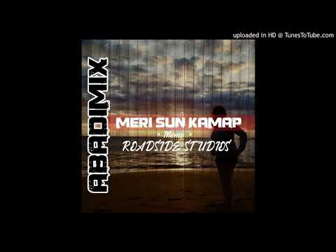 Abadi Mix - Meri Sun Kamap