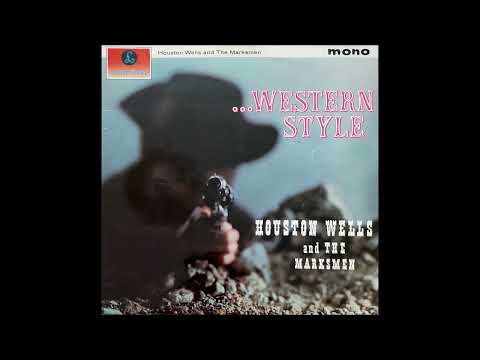 Houston Wells & The Marksmen - I'll Be Your Sweetheart For A Day