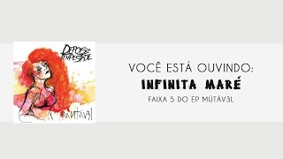 Infinita Maré Music Video