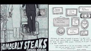 The Kimberly Steaks - Terminal Boredom