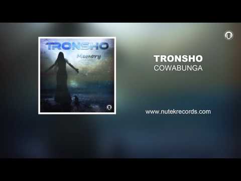 Tronsho - Cowabunga