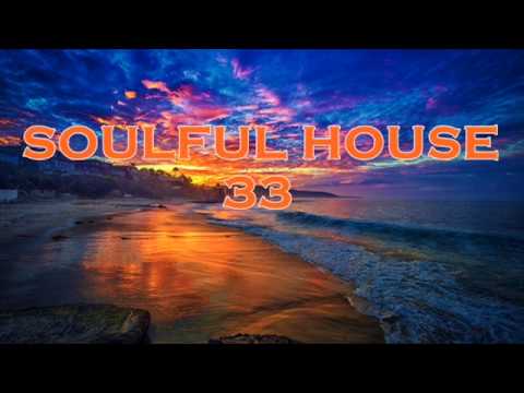 SOULFUL HOUSE 33
