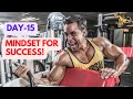 Day 15 Mindset for Success!