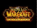 World of Warcraft Cataclysm OST - Castaways ...