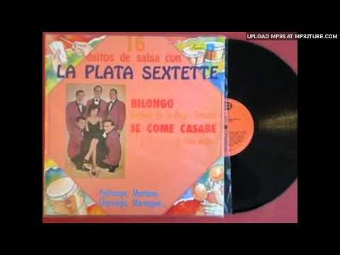 La Plata Sextette - Guajira Guantanamera