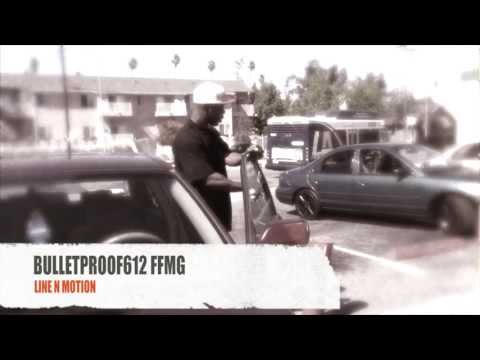 BULLETPROOF612 - LINE N MOTION