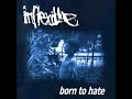 Inflexible Born To Hate Full Album
