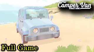 Camper Van: Make it Home | Full Game Let's Play