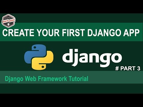 Django Tutorial: Create Your First Django App #Part 3