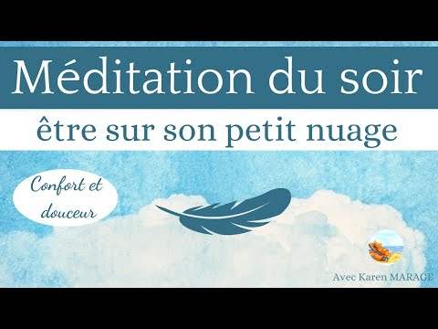 Méditation du soir 10 min - confort et douceur - Guide voix & musique relaxante