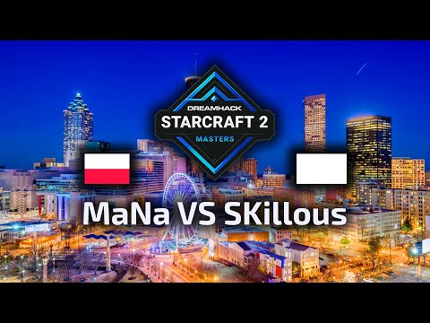 MaNa VS SKillous - PvP - DreamHack Masters Atlanta 2022 Europe GS - polski komentarz