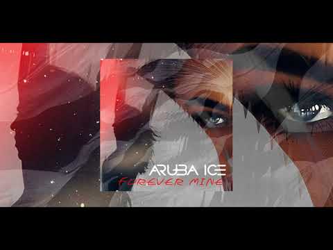 ARUBA ICE - Forever Mine (Teaser)