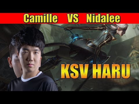 KSV HARU - Camille Jungle vs Nidalee - KR LOL REPLAYS