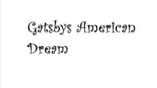 Gatsbys American Dream Golden Ticket