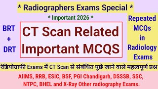 CT Scan Important MCQS # Important Questions and  answers with explanation #radiographer_exam # 
