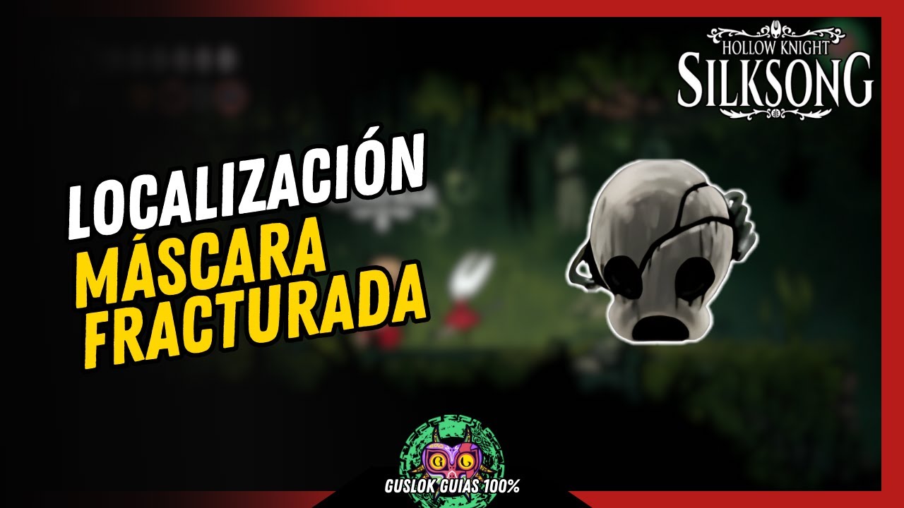 UBICACIÓN de la HERRAMIENTA MÁSCARA FRACTURADA | GUÍA 100% | 💯Hollow Knight: Silksong🏆 UBICACIÓN de la HERRAMIENTA MÁSCARA FRACTURADA | GUÍA 100% | 💯Hollow Knight: Silksong🏆