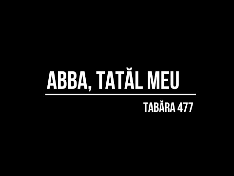Abba, Tatăl Meu