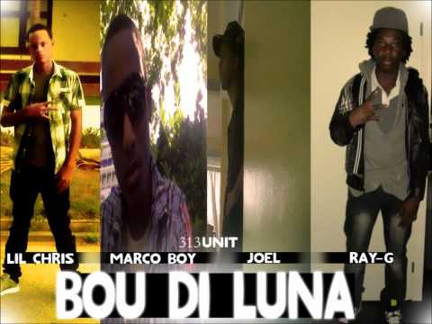 Bou Di Luna (Prod. By Bomb Xtreme Sound) - 313 Unit
