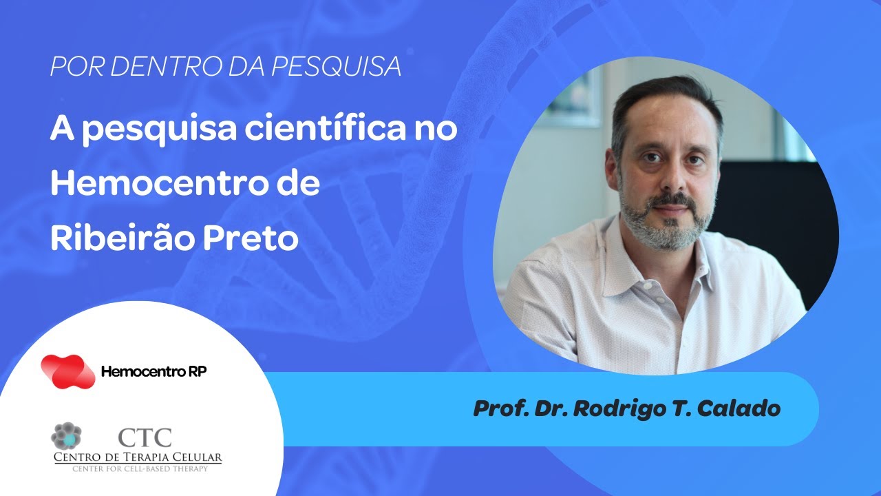 A pesquisa científica no Hemocentro de Ribeirão Preto