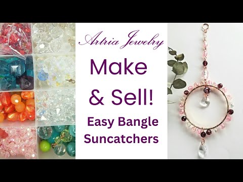 Simple Suncatchers to Make & Sell this Summer - Easy Wire Wrap DIY Bangle Suncatcher for Craft Fairs