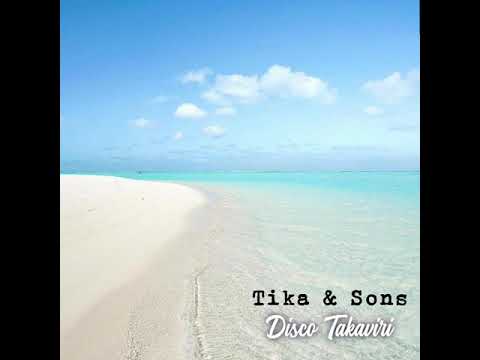 Disco Takaviri - Tika & Sons Vol 1 #throw🔙 #682music🇨🇰