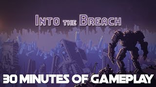 Vidéo Into the Breach