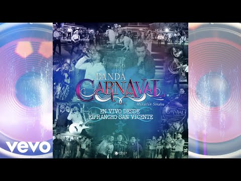 Banda Carnaval, Calibre 50, Los De La Noria - Mis Corridos (Audio / En Vivo 2021)