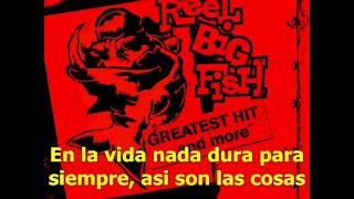 Reel Big Fish -  One Hit Wonderful subtitulado español