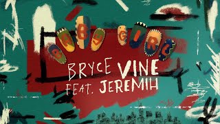 Bryce Vine - Baby Girl (feat. Jeremih) [Official Lyric Video]