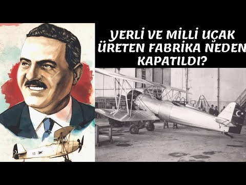 Nuri Demirağ : Cumhuriyet Dönemi'nin Elon Musk'ı / Yerli Uçak Üreten Fabrika Neden Kapatıldı ?