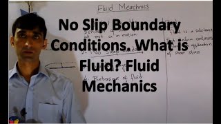 No Slip Boundary Conditions. What is Fluid?  Fluid Mechanics Lecture in Hindi/Urdu