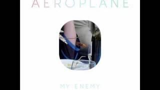 Aeroplane - My Enemy (Green Velvet &#39;Love my Enemy&#39; Remix) preview