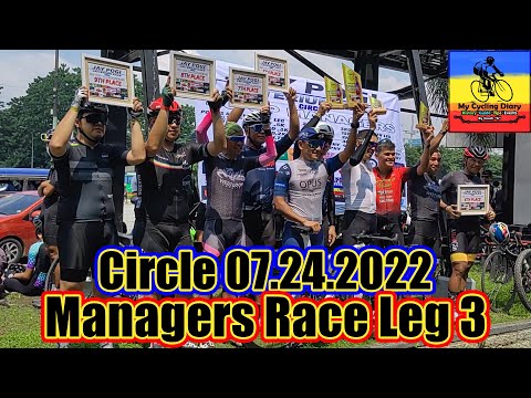 Manager Race Leg 3 | Circle Tune-Up 07.24.2022 | My Cycling Diary